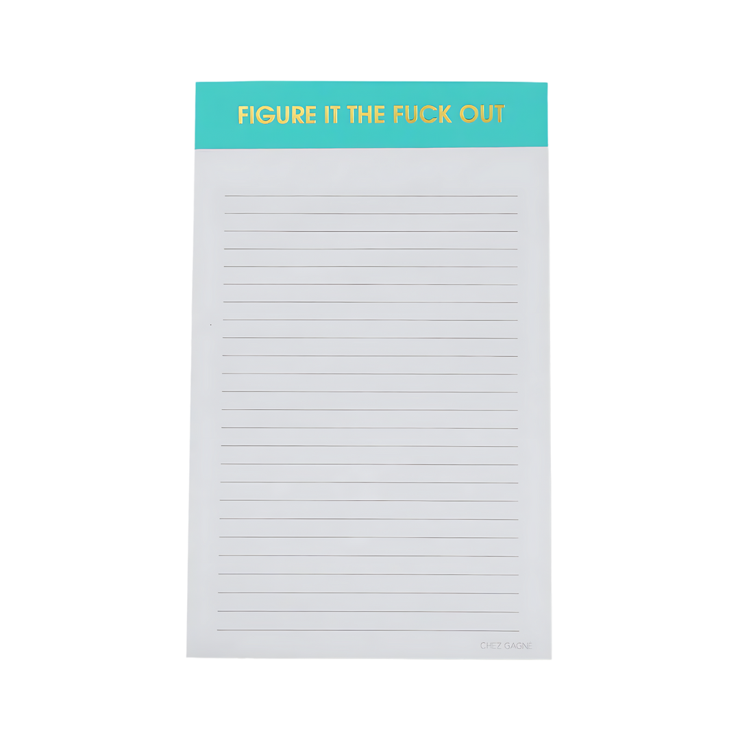 Figure It The F*ck Out Notepad