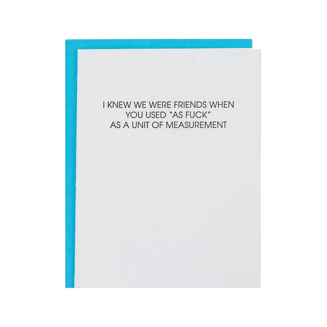 I Knew We Were Friends- Letterpress Card