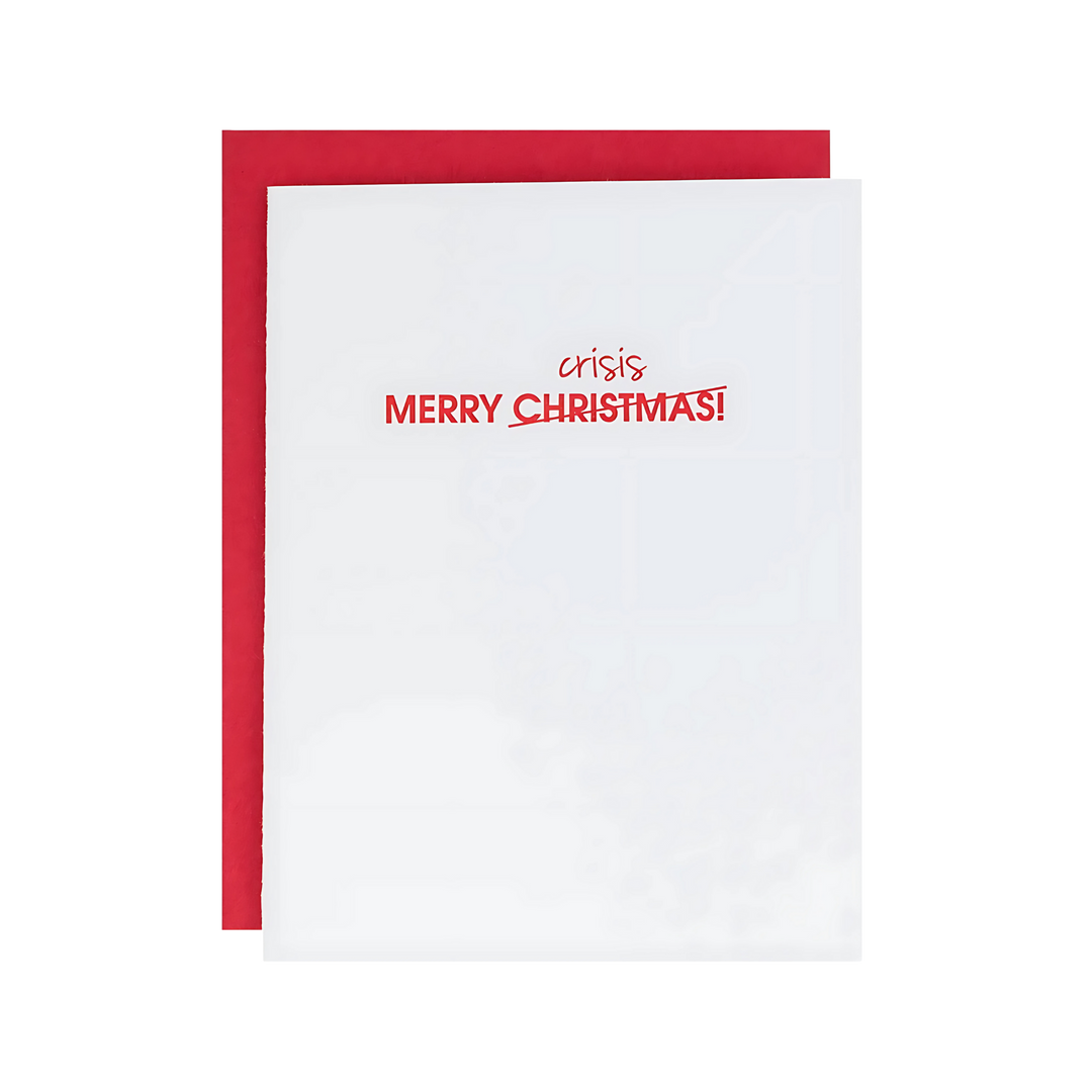 Merry Crisis- Letterpress Card