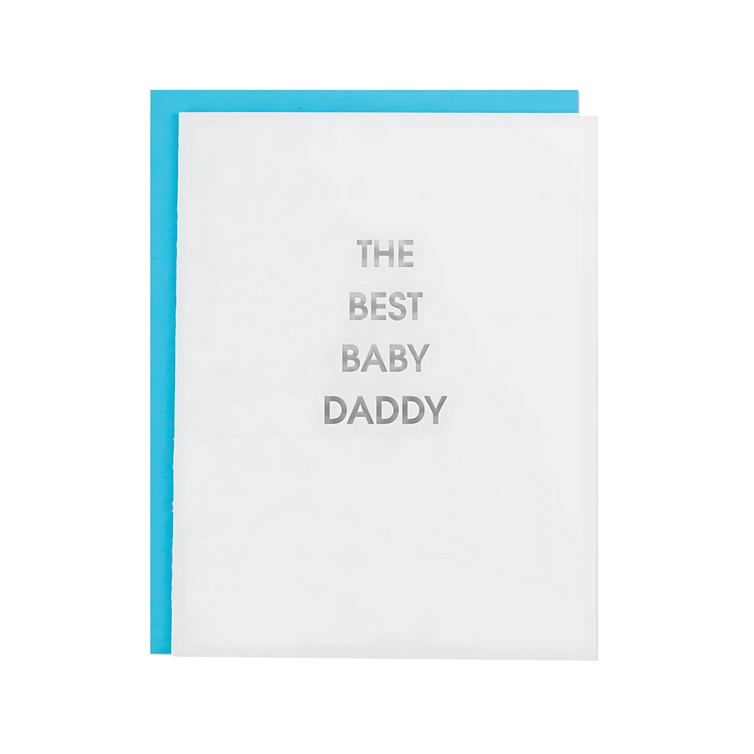 The Best Baby Daddy- Letterpress Card