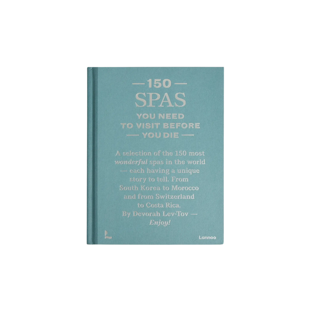 150 Spas You Need to Visit Before You Die by Devorah Lev-Tov, pale blue Lannoo hardcover with tonal lettering