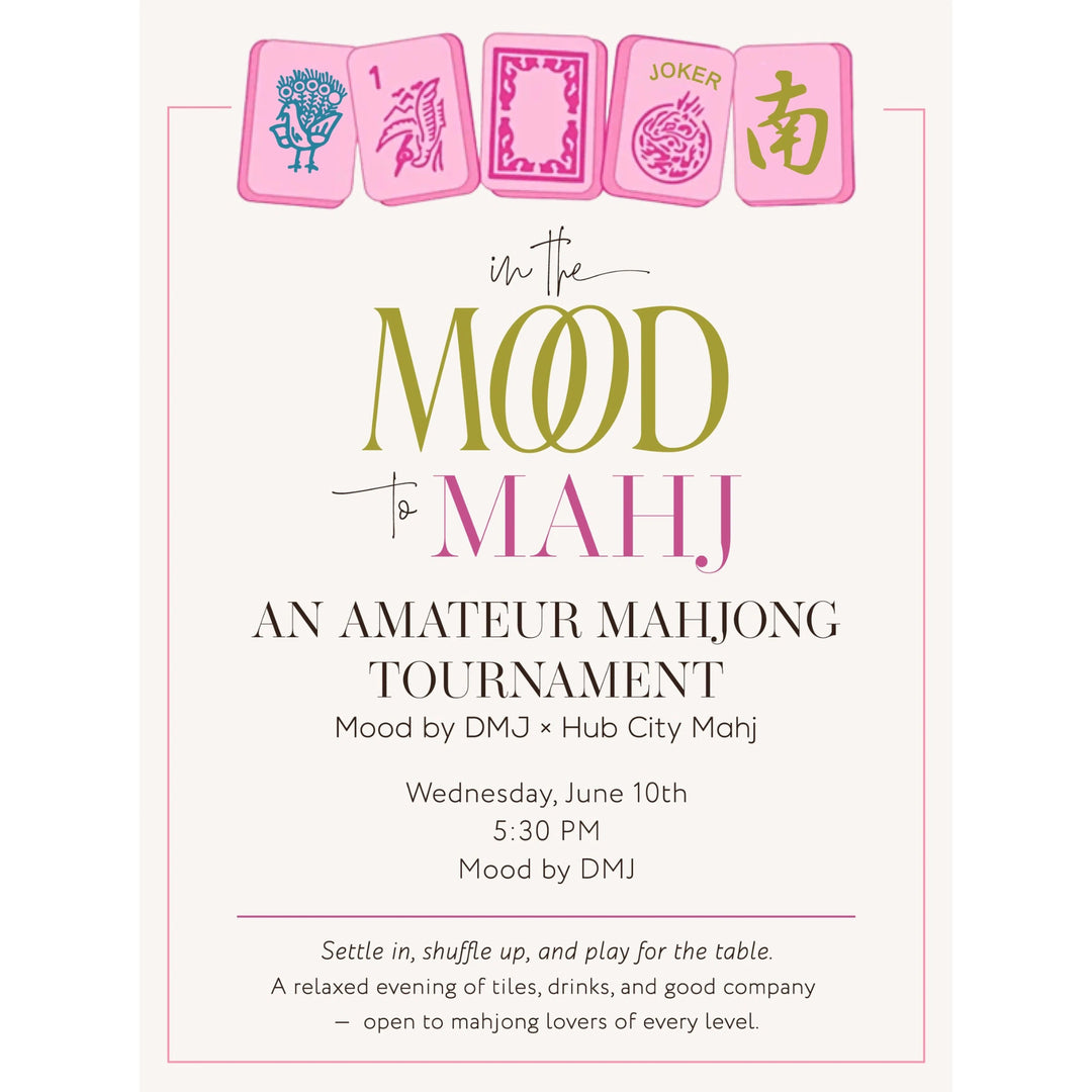 In the Mood to Mahj: An Amateur Mahjong Tournament