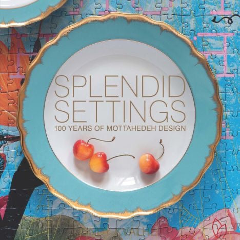 Splendid Settings: 100 Years of Mottahed