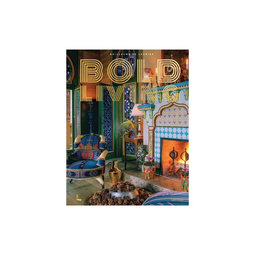 Bold Living by Guillaume de Laubier, Lannoo hardcover with a colorful maximalist room and gold lettering on the cover