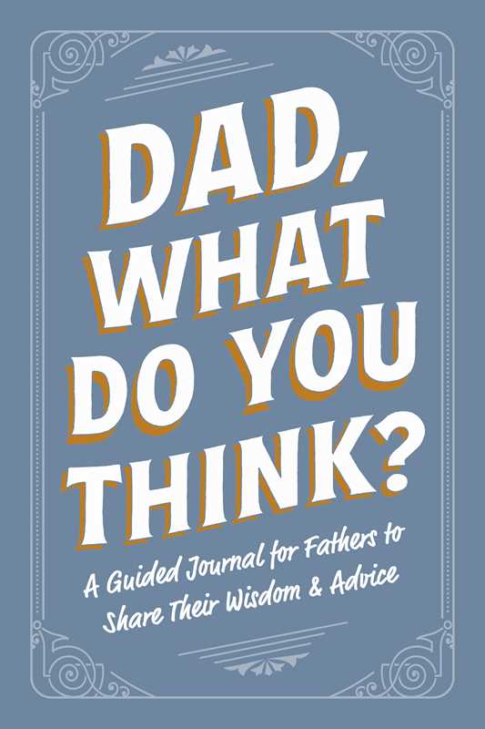 Simon &amp; Schuster - Dad, What Do You Think? by Adams Media Simon &amp; Schuster