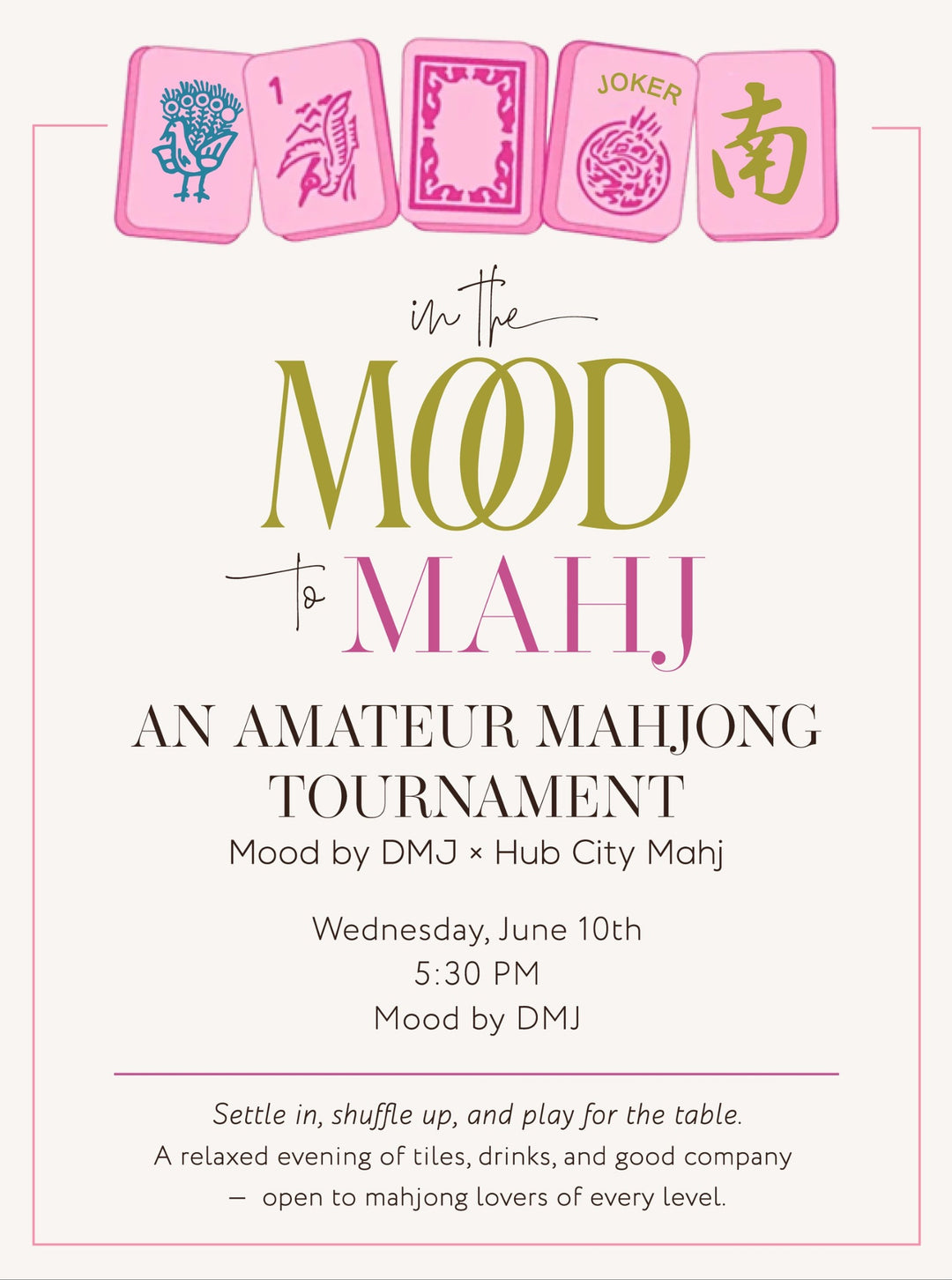 In the Mood to Mahj: An Amateur Mahjong Tournament — June 10 at Mood by DMJ in Lafayette, LA